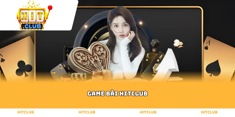 Game bài Hitclub