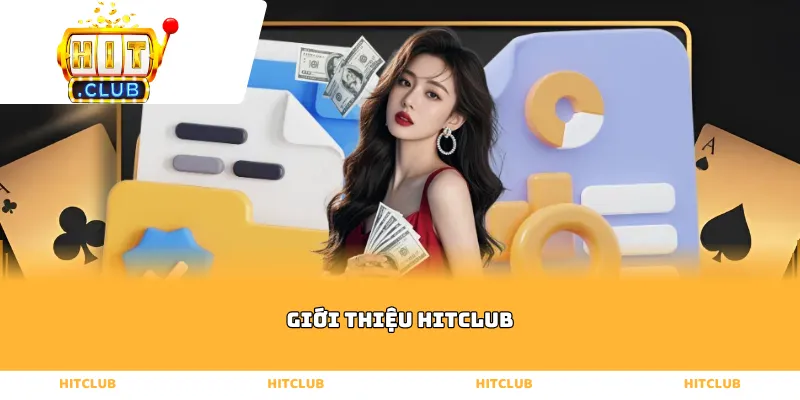 Giới thiệu Hitclub