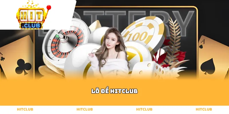 Lô đề Hitclub