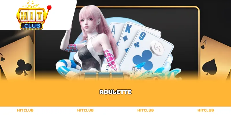Roulette